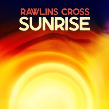 Rawlins Cross' latest album Sunrise is now available.