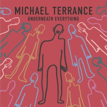 Michael Terrance's debut album Underneath Everything is available on December 9.