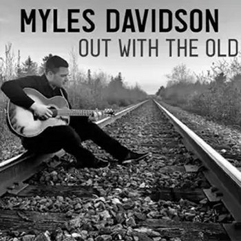 Myles Davidson's Out With the Old is available now.